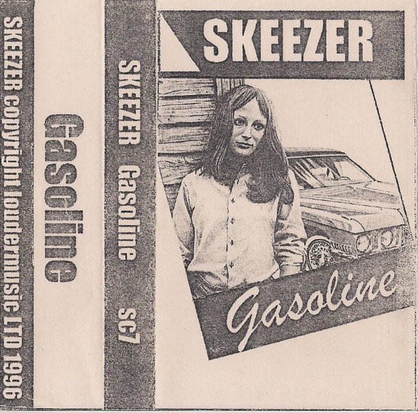Skeezer
        Gasoline